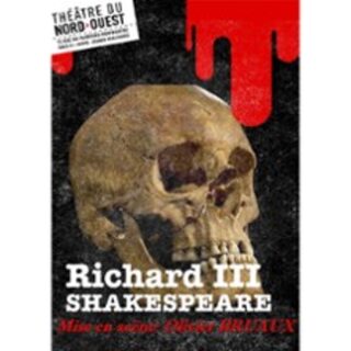 Richard III - Mis en Scène par Olivier Bruaux