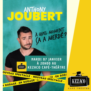 Anthony Joubert dans À quel moment ça a merdé ?