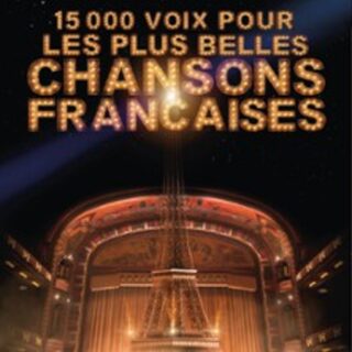 15 000 Voix pour les Plus Belles Chansons - Tournée