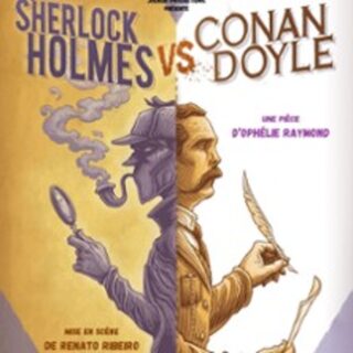 Sherlock Holmes VS Conan Doyle - La Scène Parisienne, Paris