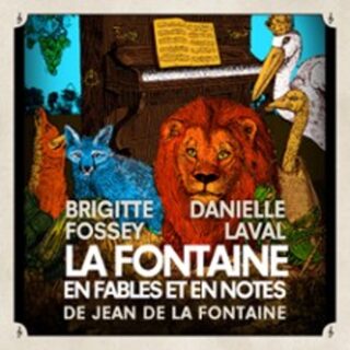 La Fontaine en Fables et en Notes - Théâtre de Poche-Montparnasse, Paris