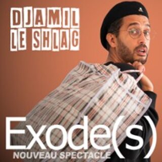 Djamil le Shlag - Exode(s) - La Scène Parisienne, Paris