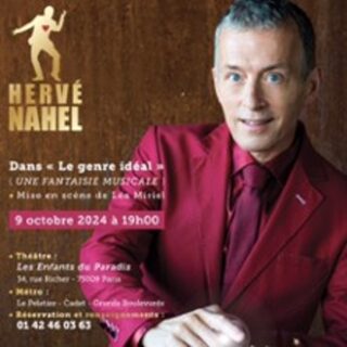 Hervé Nahel dans Le Genre Idéal - La Scène Parisienne, Paris