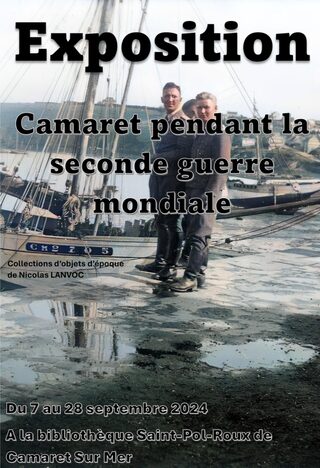 Exposition : Camaret pendant la Seconde Guerre mondiale