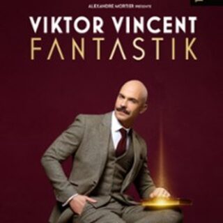 Viktor Vincent - Fantastik - Tournée