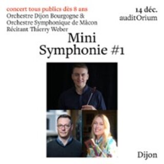 Mini Symphonie #1 - Orchestre Dijon Bourgogne & Orchestre Symphonique de Mâcon