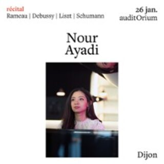 Nour Ayadi : Rameau - Debussy - Liszt - Schumann