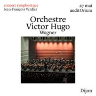 Orchestre Victor Hugo - Wagner