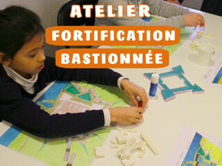 Atelier scolaire : « La fortification bastionnée »