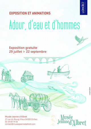 Exposition : « Adour, d'eau et d'hommes »