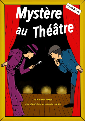 Mystère au théâtre (5-10 ans)