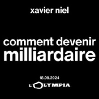 Xavier Niel - Comment devenir Milliardaire