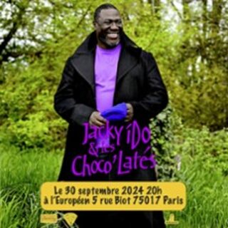 Jacky iDo & Les Choco'Latés + 1ère partie