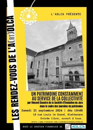 Visite du couvent de Bletterans et conférence « Un patrimoine constamment au ser