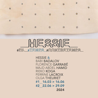 Exposition : « Hessie #Fil #Temps #Contretemps #2 »