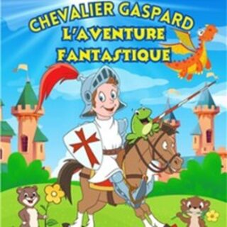 Chevalier Gaspard, l'Aventure Fantastique