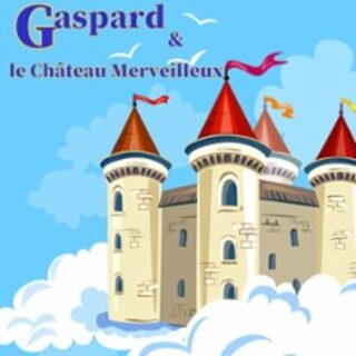 Gaspard et le Château Merveilleux