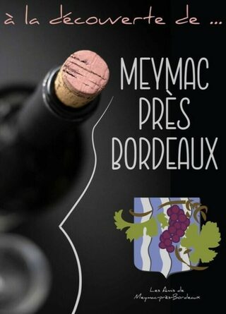 L’histoire des marchands de vins de Meymac-près-Bordeaux