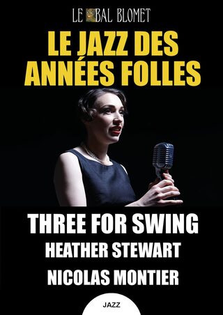 THREE FOR SWING - LE JAZZ DES ANNÉES FOLLES