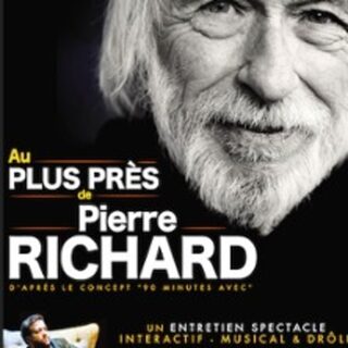 Pierre Richard Au plus près de... (Tournée)