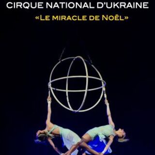 LE CIRQUE NATIONAL D'UKRAINE