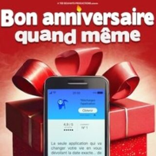 Bon Anniversaire Quand Même