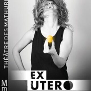 Ex Utero avec Sabrina Nanni - Théâtre des Mathurins, Paris