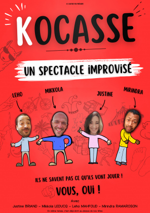 Kocasse, un spectacle fou improvisé