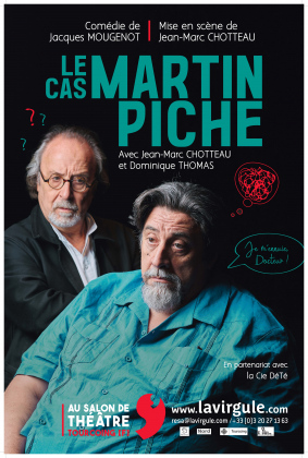 Le cas Martin Piche, par La Virgule et la compagnie Dété