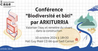 Conférence : « Biodiversité et bâti » par Arkiturria