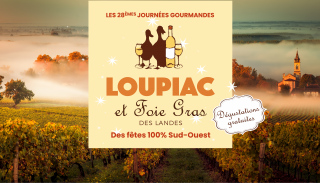 Journées Gourmandes Loupiac et Foie Gras