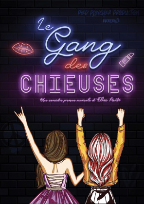 Le Gang des Chieuses - Théâtre