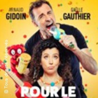 Pour Le Meilleur... avec Arnaud Gidoin & Gaëlle Gauthier