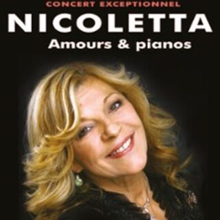 Nicoletta - Amours et Pianos