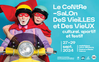 Le Contre-salon des vieilles et des vieux - culturel, sportif et festif