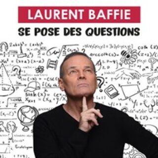 Laurent Baffie - Se Pose des Questions (Tournée)