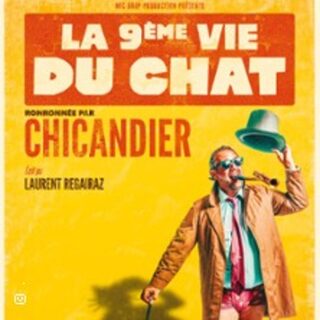 Chicandier La 9eme Vie Du Chat (Tournée)