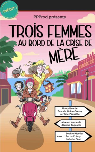 Trois femmes au bord de la crise de mère