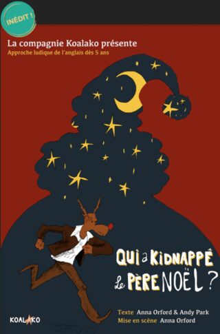 Théâtre pour enfants : Qui a kidnappé le Père-Noël ?