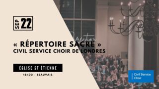 Trésors de la musique chorale anglaise – Civil Service Choir de Londres