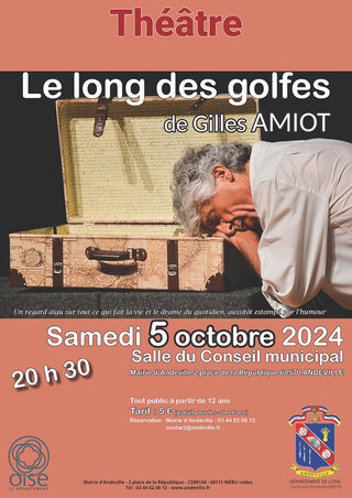 Théâtre Gilles AMIOT « Le long des golfes »