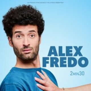 Alex Fredo - 2min30 (tournée)