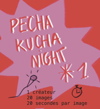 Pecha kucha night : soirée festive