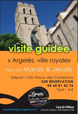 VISITE GUIDÉE : ARGELÈS-VILLAGE, ANCIENNE CITÉ ROYALE