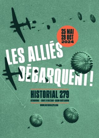 Historial 279 sur l'aérodrome de Châteaudun : découvrez l'histoire du Débarqueme