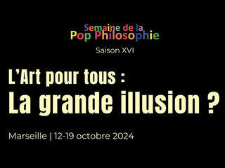 Semaine de la Pop Philosophie au Muséum d'Histoire Naturelle de Marseille