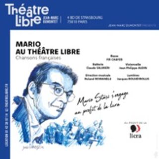 Mario au Théâtre Libre au profit de la LICRA