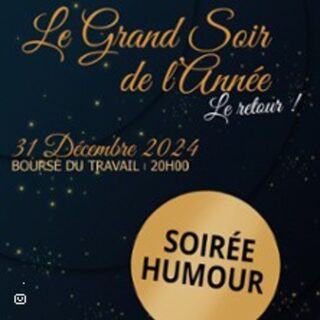 Le Grand Soir de l'Année - Réveillon du 31 décembre