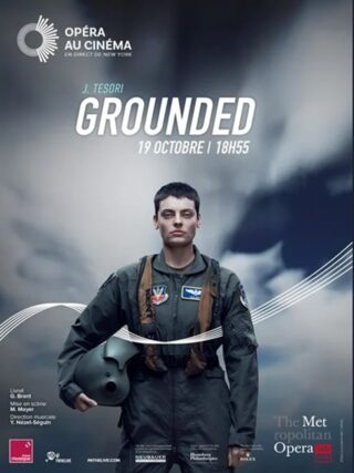 CINE OPERA : GROUNDED (METROPOLITAN OPÉRA)