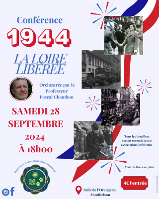 Conférence 1944 La Loire Libérée